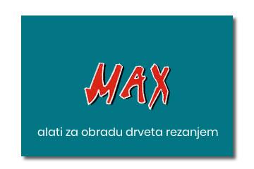 Alati za obradu drveta i PVC stolarije Max Čačak